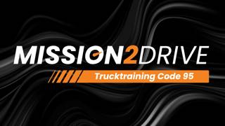 Mission2Drive Trucktraining Code 95